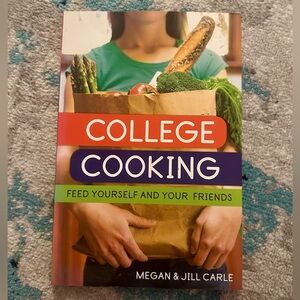 College Cooking: Feed Yourself and Your Friends | Cook Book